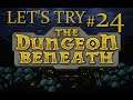 The Dungeon Beneath #24 - Alternate Timelines