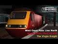 The Virgin Knight - WCML North - Virgin Trains HST - Train Simulator 2020