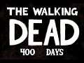 The Walking Dead: A Telltale Series REBOOT - Season 1 Bonus Episode (400 Days)