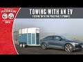 Towing with an electric vehicle - Polestar 2 Range Test
