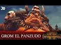 5# CAMPAÑA GROM EL PANZUDO | TOTAL WAR: WARHAMMER 2