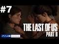 #7 [The Last of Us Part II][PS4PRO] 伝説の神ゲーが7年ぶりに帰ってくる！【ラスアス2】