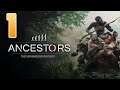Ancestors: The Humankind Odyssey | FIRST LOOK!
