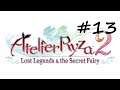 Atelier Ryza 2: Lost Legends and the Secret Fairy - Part 13