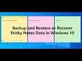 Backup and Restore or Recover Sticky Notes Data in Windows 10