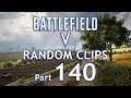 Battlefield V (Xbox One X): Random Clips Part 140 #4K #BFV