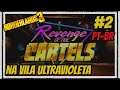 Borderlands 3 A Vingança dos Carteis - Vila Ultravioleta #2 Gameplay em Português PT- BR