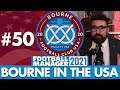 CHARGING UP THE LEAGUE | Part 50 | BOURNE IN THE USA FM21 | Football Manager 2021