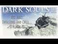 Dark Souls III | T.P.D Invades - Wex Dust Invasions & Chill! (PC)