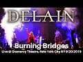 Delain - Burning Bridges LIVE @ Sold Out Gramercy Theatre New York City 9/20/2019