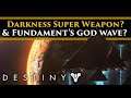 Destiny 2 Shadowkeep Lore - The Darkness' Super Weapon? Speculating about Fundament's God wave.