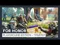For Honor: трейлер Playground Edition