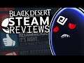 GOOD / BAD / FUNNY Steam Reviews on Black Desert Online