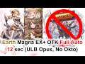 Granblue Fantasy - 土2200万 Earth Magna GW EX+ 22M FA 12 Seconds OTK (Ergonomic/Wrist Friendly)