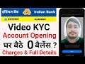 Indian Bank Video KYC Account Opening & Charges Details | Indian Bank Account Opening Video KYC