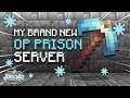 MY BRAND *NEW* OP PRISON SERVER | Minecraft Prisons | 1.8-1.17