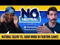 Natural Talent vs. Hard Work In Fighting Games | No Neutral feat. RobTV & Brian F