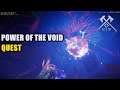 Power of the Void Quest New World