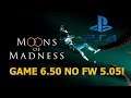 PS4 Moon of Madness (6.50) Instalacao Ps4Pro (5.05)