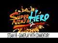 Super Ninja Hero VR (Steam VR) - Valve Index, HTC Vive & Oculus Rift - Gameplay With Commentary