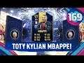 TOTY Kylian Mbappe! - FIFA 19 Ultimate Team [#169]