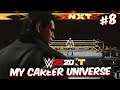 WWE 2K20 MY CAREER UNIVERSE #8 - SURPRISE TAKEOVER OPPONENT REVEALED!