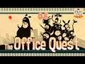 06【PC】サボるのも一苦労 The Office Quest【実況動画】END