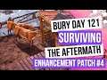 Bury - Day 121 - Enhancement Patch #4 - Surviving The Aftermath [100% Difficulty, No Commentary]