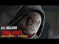 Dead by Daylight - All Killers Trailers + Cinematics | (Chapter 1 - 18) | (January 2021)