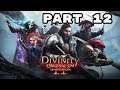 Divinity: Original Sin II (2017) Full Playthrough with PrincessBunBun & Camstrife - Part 12