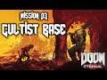 DOOM Eternal | Mission 3: Cultist Base | Ultra-Violence