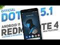 Dot OS 5.1 Official Update For Redmi Note 4 | Android 11 | Redesign Settings & New Features