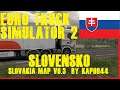 Euro Truck Simulator 2 - OKOLO SLOVENSKA - SLOVAKIA MAP v6.3 v1.38