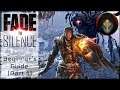 Fade To Silence | Beginners Guide / Introduction - Part 1