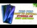 K20 PRO Install Syberia OS | Easiest Step By Step Guide | No Bootloop, No Recovery Loss.