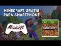 Minecraft GRATIS para SmartPhone