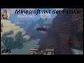 Minecraft mit der Familie #95 Fisch im Eimer [Deutsch german Gameplay]