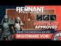 Nightmare Void - Sustained Damage and Heal Build | Remnant: From the Ashes