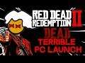 Red Dead Redemption 2 PC Launch A Total Disaster Here are some Potential  Fixes
