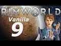 Rimworld Vanilla Let's Play Ep9 - Power Progress