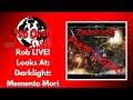 Rob Looks at Darklight: Memento Mori Live! and more!