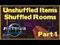 I forgot to shuffle the items in this Room Randomizer... (Part 1)