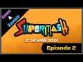 SuperMash | Game & Ramble | Episode 2