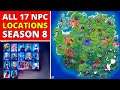 All 17 Characters Locations in Fortnite Season 8 Chapter 2 *ALL LOCATIONS*
