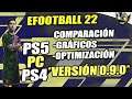 COMPARACIÓN GRÁFICA & OPTIMIZACIÓN EFOOTBALL 2022 PS5 vs PC vs PS4 *VERSIÓN 0.9.0*