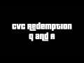 CVC Redemption Q and A