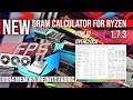 DRAM Calculator for Ryzen | How To Tune AMD DDR4 System Memory Tech 2020