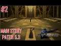Final Fantasy XIV - Main Story Patch 5.3 Part 2