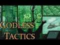 Godless Tactics ♘ 08 - Medan