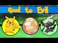 Good to Evil: Pokemon - Part 1